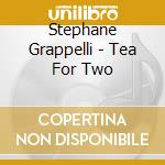 Stephane Grappelli - Tea For Two cd