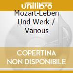 Mozart-Leben Und Werk / Various cd