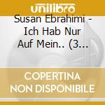 Susan Ebrahimi - Ich Hab Nur Auf Mein.. (3 Cd)