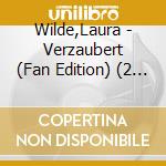 Wilde,Laura - Verzaubert (Fan Edition) (2 Cd) cd