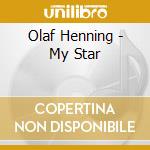 Olaf Henning - My Star cd