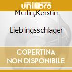 Merlin,Kerstin - Lieblingsschlager cd