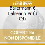 Ballermann 6 Balneario Pr (3 Cd) cd