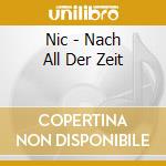 Nic - Nach All Der Zeit cd