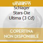 Schlager Stars-Die Ultima (3 Cd) cd