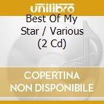 Best Of My Star / Various (2 Cd) cd
