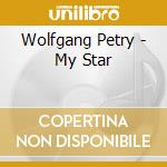 Wolfgang Petry - My Star cd