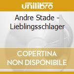 Andre Stade - Lieblingsschlager