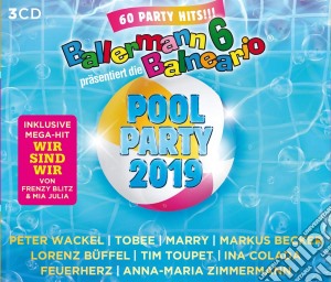 Ballermann 6 Balneario: Die Pool Party 2019 / Various (3 Cd) cd musicale