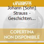 Johann (Sohn) Strauss - Geschichten A.D.Wienerwald cd