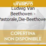 Ludwig Van Beethoven - Pastorale,Die-Beethoven cd