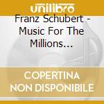 Franz Schubert - Music For The Millions Vol.15 cd
