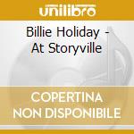 Billie Holiday - At Storyville cd musicale di Billie Holiday