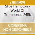Slide Hampton - World Of Trombones-24Bit cd