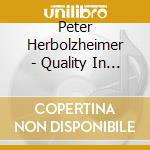 Peter Herbolzheimer - Quality In Sound cd musicale di Peter Herbolzheimer