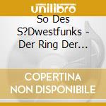 So Des S?Dwestfunks - Der Ring Der Nibelungen cd