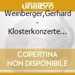 Weinberger,Gerhard - Klosterkonzerte Ochsenhausen cd