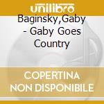 Baginsky,Gaby - Gaby Goes Country cd