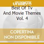 Best Of Tv And Movie Themes Vol. 4 cd