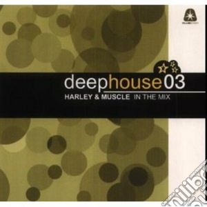 Artisti Vari - Deep House Vol.3 cd musicale di ARTISTI VARI