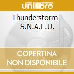 Thunderstorm - S.N.A.F.U. cd