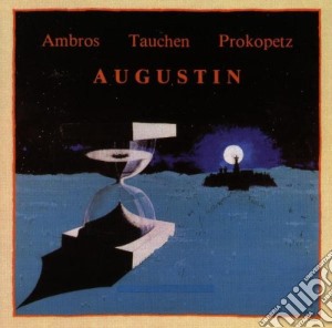 Ambros / Tauchen / Prokopetz - Augustin cd musicale di Ambros / Tauchen / Prokopetz