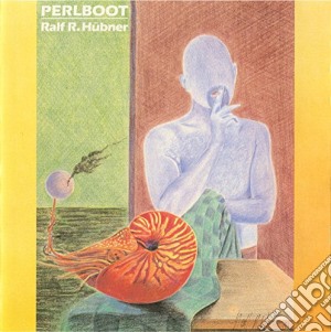 Ralf R. Huebner - Perlboot cd musicale di Huebner Ralf R