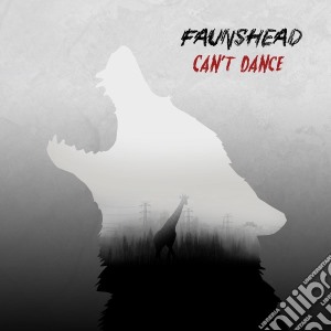 (LP Vinile) Faunshead - Can'T Dance lp vinile di Faunshead