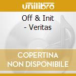 Off & Init - Veritas cd musicale di Off & Init