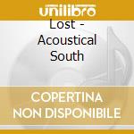 Lost - Acoustical South cd