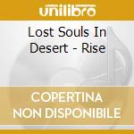 Lost Souls In Desert - Rise