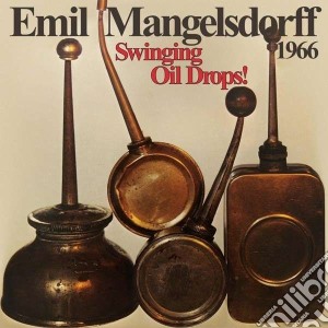 (LP Vinile) Emil Mangelsdorff - Swinging Oildrops! lp vinile di Emil Mangelsdorff