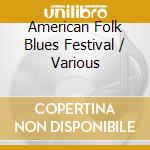 American Folk Blues Festival / Various cd