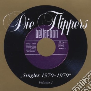 Flippers - Singles 1970-1979 Vol.1 (2 Cd) cd musicale di Flippers