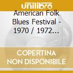 American Folk Blues Festival - 1970 / 1972 / 1980 / 1981 cd