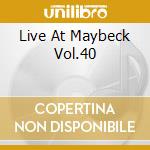 Live At Maybeck Vol.40