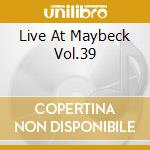 Live At Maybeck Vol.39 cd musicale di KENNY DREW