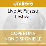 Live At Fujstsu Festival cd