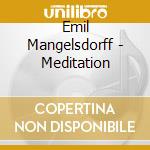 Emil Mangelsdorff - Meditation cd musicale di Emil Mangelsdorff
