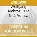Wolfgang Ambros - Die Nr.1 Vom Wienerwald (2 Cd) cd musicale di Wolfgang Ambros