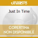 Just In Time cd