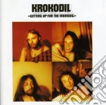 Krokodil - Getting Up For The Mornin cd