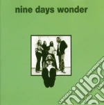 Nine Days Wonder - Fermillom cd