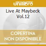 Live At Maybeck Vol.12 cd