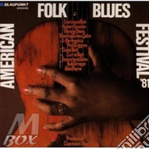 American Folk Blues Festival - 1981 cd musicale di Aa/vv american folk
