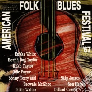 American Folk Blues Festival - 1967 cd musicale di Aa/vv american folk