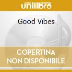 Good Vibes cd musicale di CAL TJADER