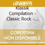Klassik Compilation - Classic Rock - Classic Goes Pop cd