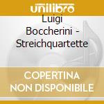 Luigi Boccherini - Streichquartette cd