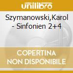 Szymanowski,Karol - Sinfonien 2+4 cd
